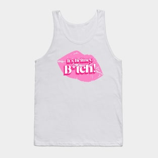 It's Britney B*tch - Girl Power Pink Tank Top